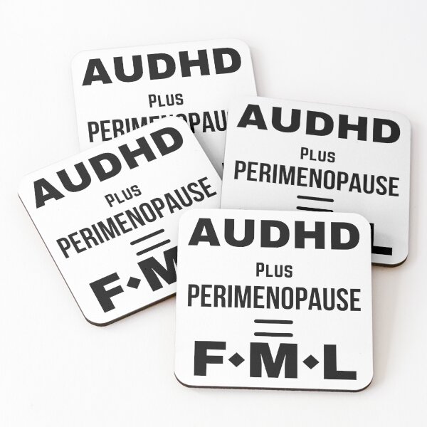 Item preview,  AUDHD plus Perimenopause = FML designed and sold by The Courtesan Boutique.
