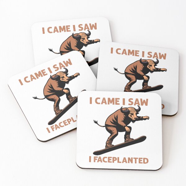 Item preview, I Came, I Saw, I Faceplanted designed and sold by AdventArt.