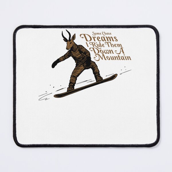 Item preview, Some Chase Dreams, I Ride Them Down a Mountain designed and sold by AdventArt.