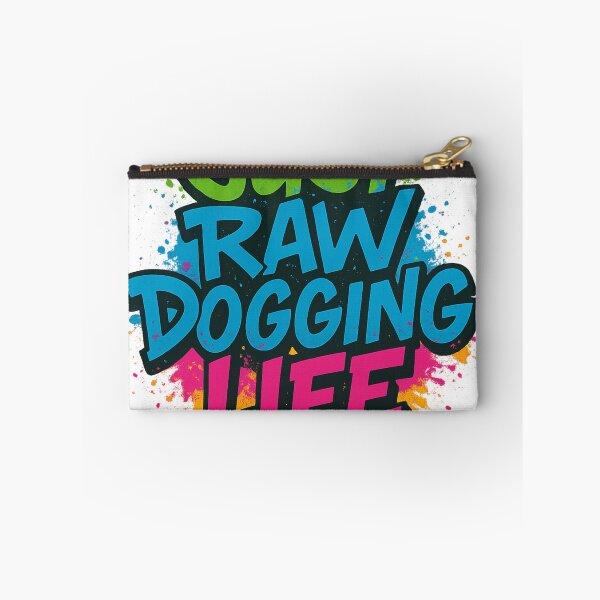 Item preview, Just Raw Dogging Life – Bold Graffiti Streetwear Tee designed and sold by Bigblokesynd.