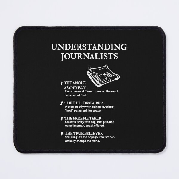 Item preview, Real Journalist Life – Relatable & Funny Press Humor – Black designed and sold by PsyFlow35.