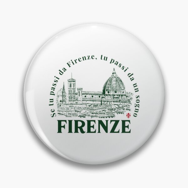 Item preview, 27 Se Tu Passi Da Firenze Tu Passi Da Un Sogno - Firenze designed and sold by lauren-cekhan.