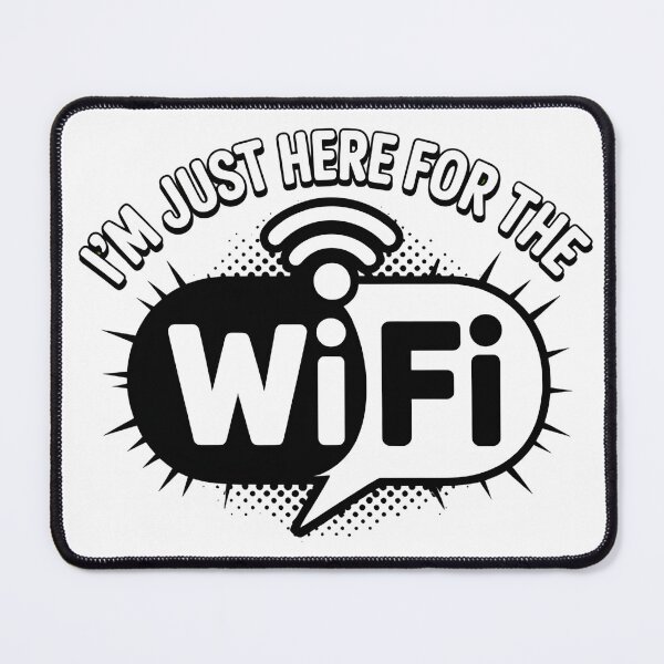 Item preview, I’m Just Here For The WiFi designed and sold by Haji Kamora.