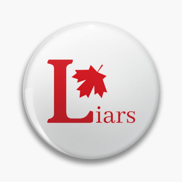 Item preview, Liberal Liars Canada designed and sold by isma-rodi.