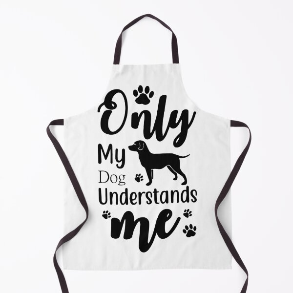 Item preview, Only My Dog Understands Me – Funny Dog Lover Quote - WATEKE designed and sold by WATEKE.