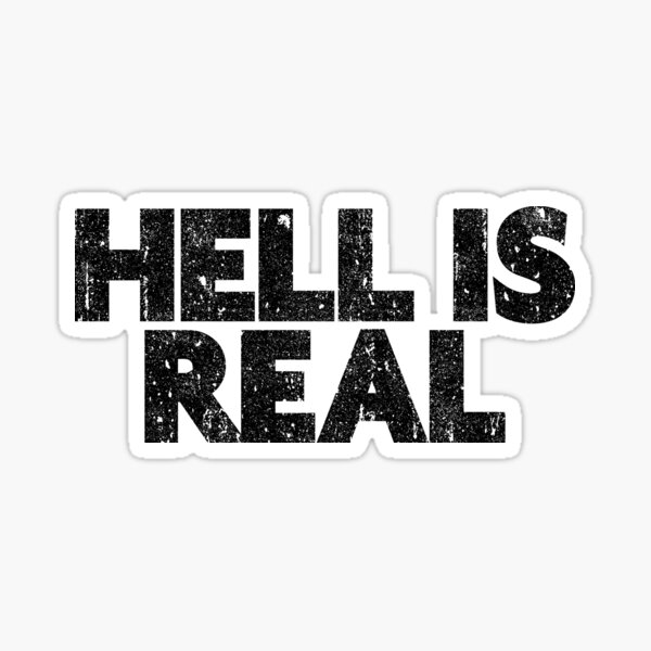 Item preview, Hell Is Real designed and sold by huckblade.