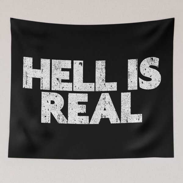 Item preview, Hell Is Real designed and sold by huckblade.