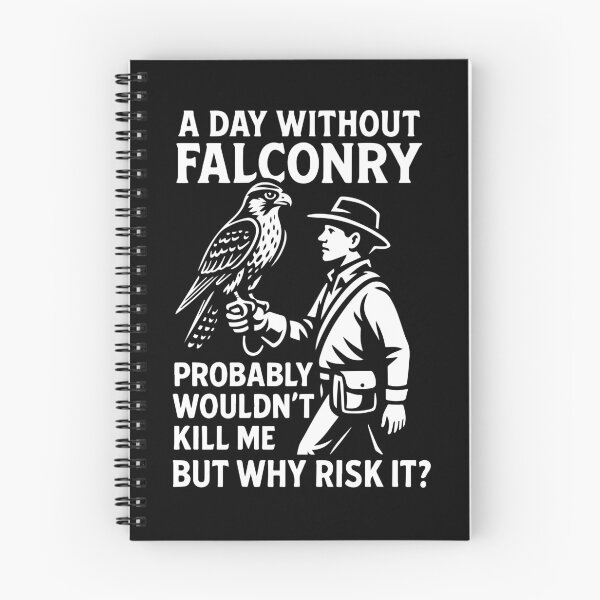 Item preview, A Day Without Falconry Why Risk It falcon design designed and sold by LuminOrb.