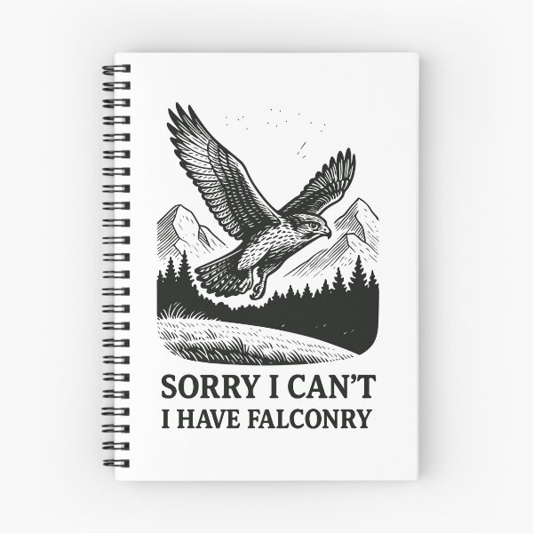 Item preview, Falcon Sorry I Can't I Have Falconry Adventure designed and sold by LuminOrb.