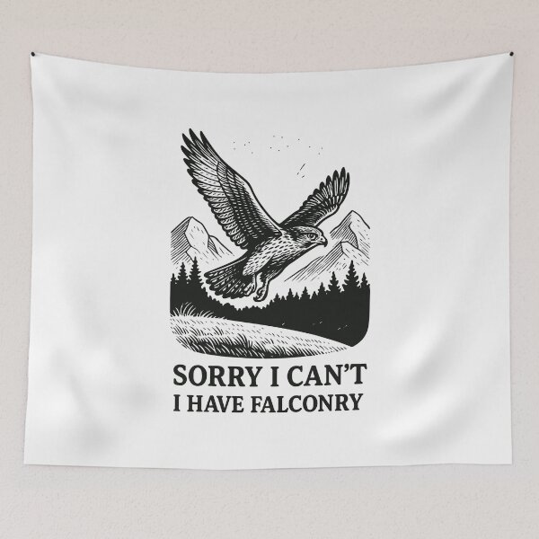 Item preview, Falcon Sorry I Can't I Have Falconry Adventure designed and sold by LuminOrb.