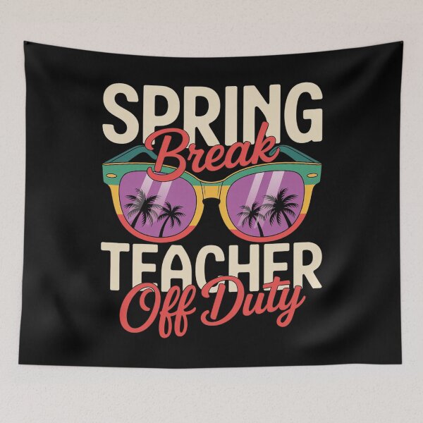 Item preview, Spring Break Squad Teacher  designed and sold by Patricsselin.