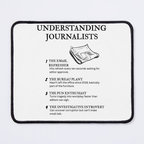 Item preview, Journalist Types Explained – Relatable Press Comedy designed and sold by PsyFlow35.