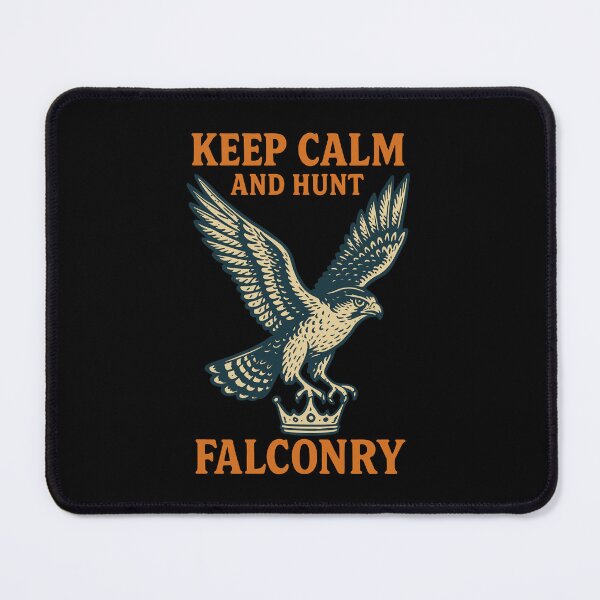 Item preview, Falcon Keep Calm And Hunt Falconry Graphic designed and sold by LuminOrb.