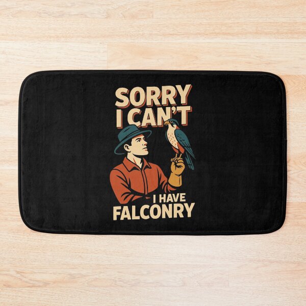 Item preview, Falcon Sorry I Can't I Have Falconry Falconry designed and sold by LuminOrb.