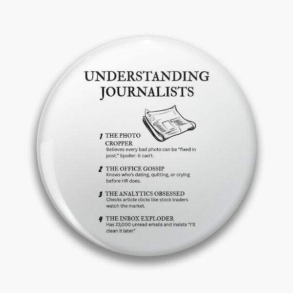 Item preview, Life of a Journalist – Funny and Relatable Truths designed and sold by PsyFlow35.