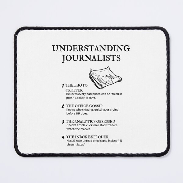 Item preview, Life of a Journalist – Funny and Relatable Truths designed and sold by PsyFlow35.
