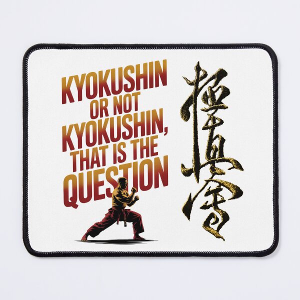 Item preview, Kyokushin or not Kyokushin. designed and sold by AndrewYoko.