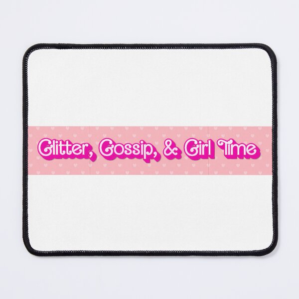 Item preview, Glitter, Gossip, & Girl Time designed and sold by ArtBreez.