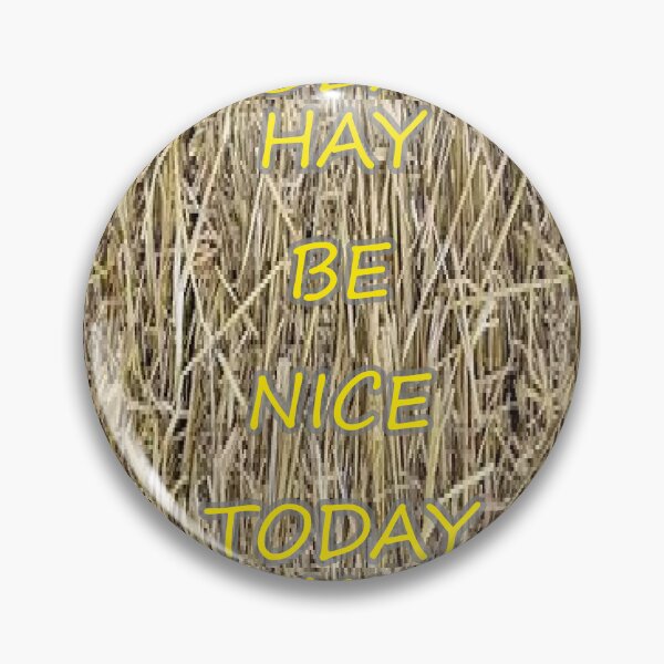 Item preview, Spread Positivity  HAY BE NICE TODAY designed and sold by hardingcarl2.