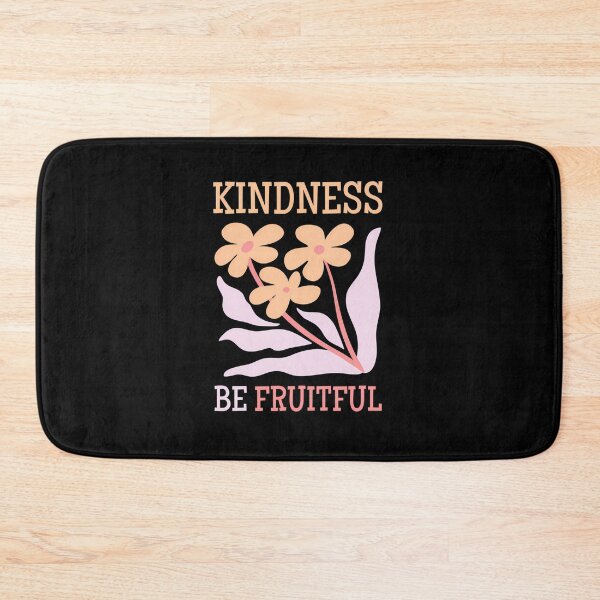 Item preview,  Kindness Be Fruitful Gal  designed and sold by Dravienart.