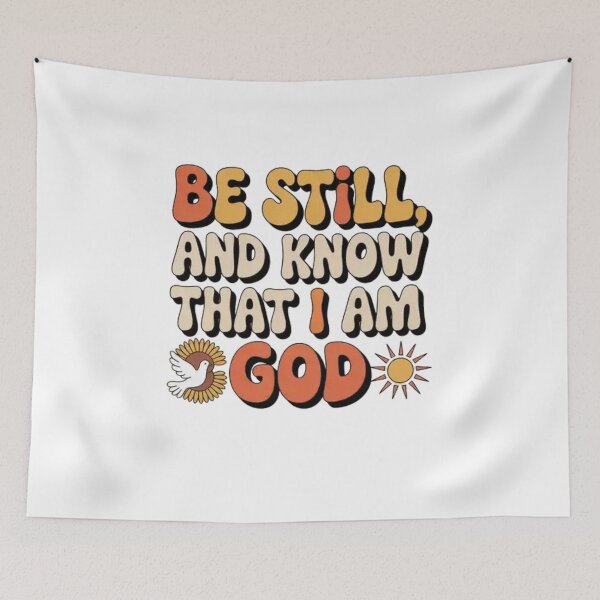 Item preview, Be Still, and Know that I am God | Psalm 46:10 designed and sold by Mateusz Majcherek.