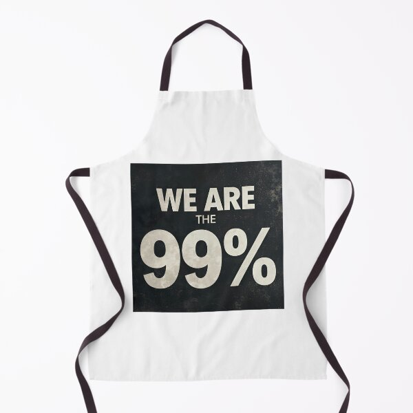 Item preview, We Are the 99% – Funny & Bold Protest / Statement Design designed and sold by Macias123.