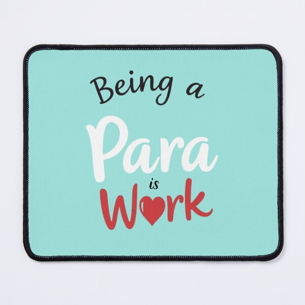 Item preview, Being a Para is Work designed and sold by Sparkofart07.