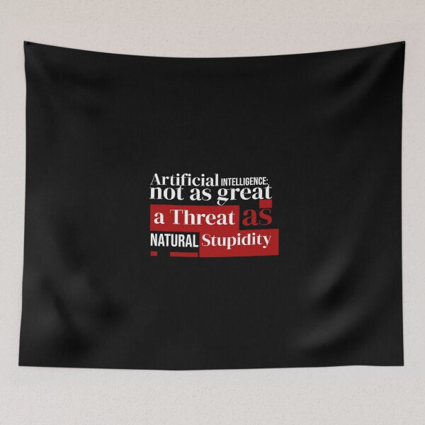 Item preview, Artificial Intelligence vs Natural Stupidity designed and sold by dudelinart.