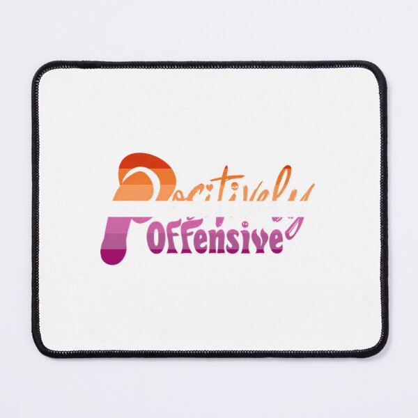 Item preview, Positively Offensive - Lesbian Colors designed and sold by BernoNickel.