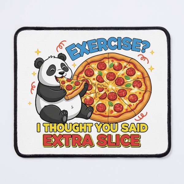Item preview, Exercise I Thought You Said Extra Slice Panda designed and sold by Joyful-Park.