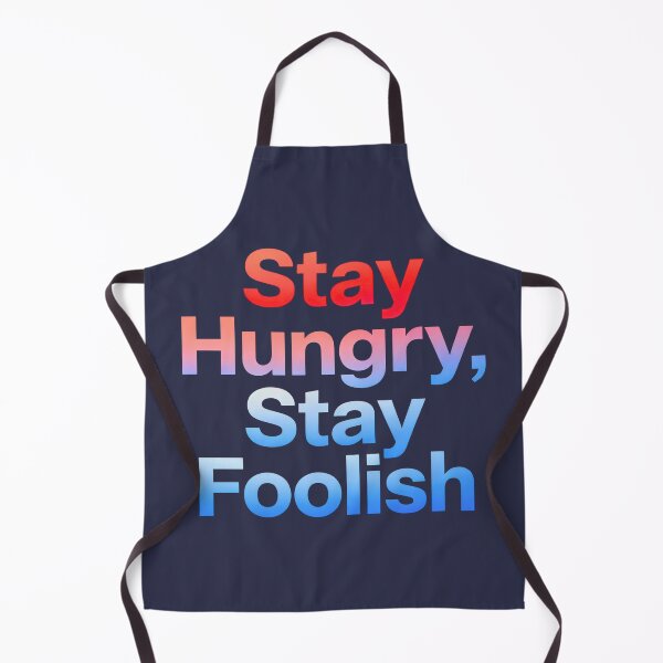 Item preview, Stay Hungry, Stay Foolish – Motivational Quote Typography Design designed and sold by Dezpro.