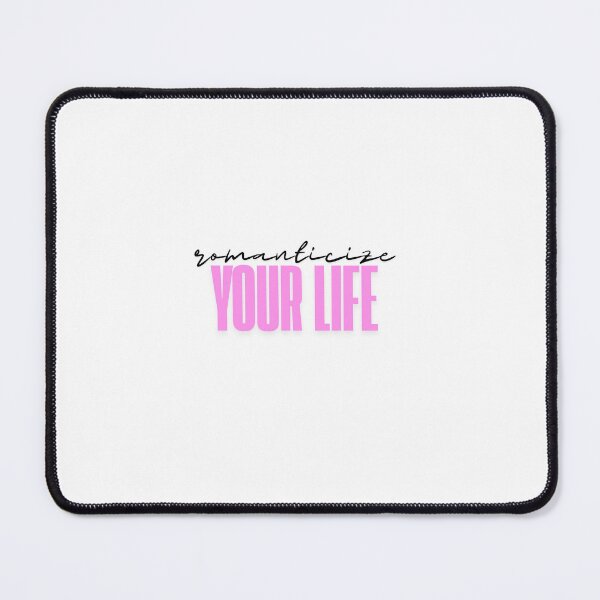 Item preview, "Romanticize Your Life" designed and sold by INK AND AURA.