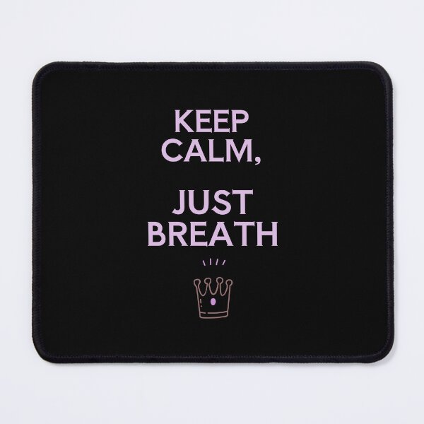 Item preview, Keep Calm — Just Breathe Tee designed and sold by Giota29.