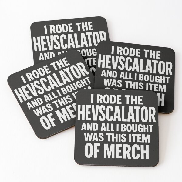 Item preview, I Rode the Hevscalator – Funny Bluewater Meme Merch Design designed and sold by GarnerSupplyCo.