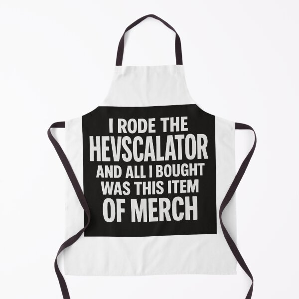 Item preview, I Rode the Hevscalator – Funny Bluewater Meme Merch Design designed and sold by GarnerSupplyCo.