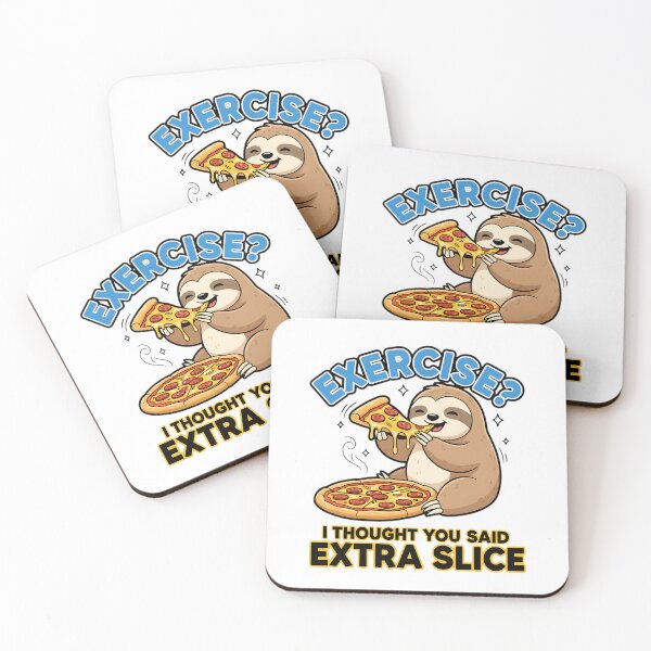 Item preview, Exercise I Thought You Said Extra Slice Sloth designed and sold by Joyful-Park.