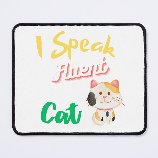 Item preview, I Speak Fluent Cat – Funny Smiling Cat Art designed and sold by Tgrudzin Design.