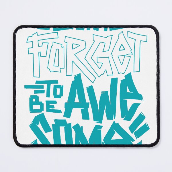 Item preview, Don’t Forget To Be Awesome Graffiti Quote designed and sold by andry01.