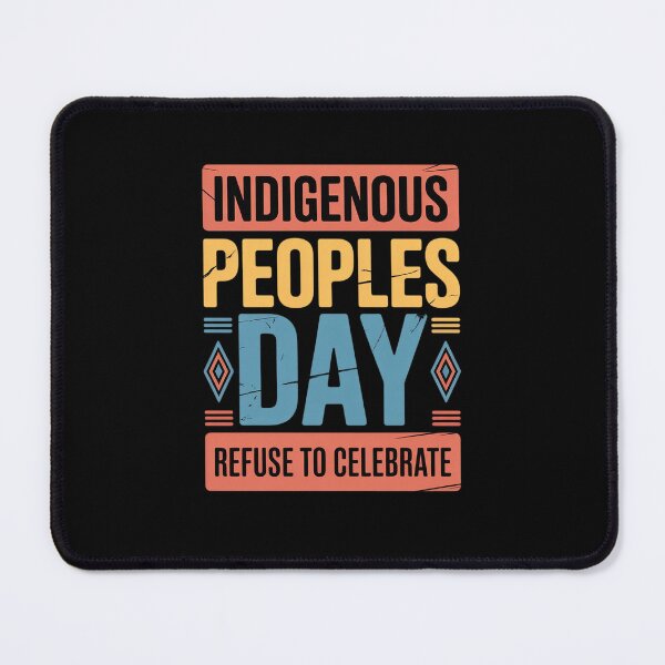 Item preview, Indigenous Peoples Day Refuse To Celebrate Genocide designed and sold by RansomFlatley.
