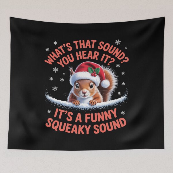 Item preview, It's A Funny Squeaky Sound Christmas Squirrel 1 designed and sold by AmparoBoyle.