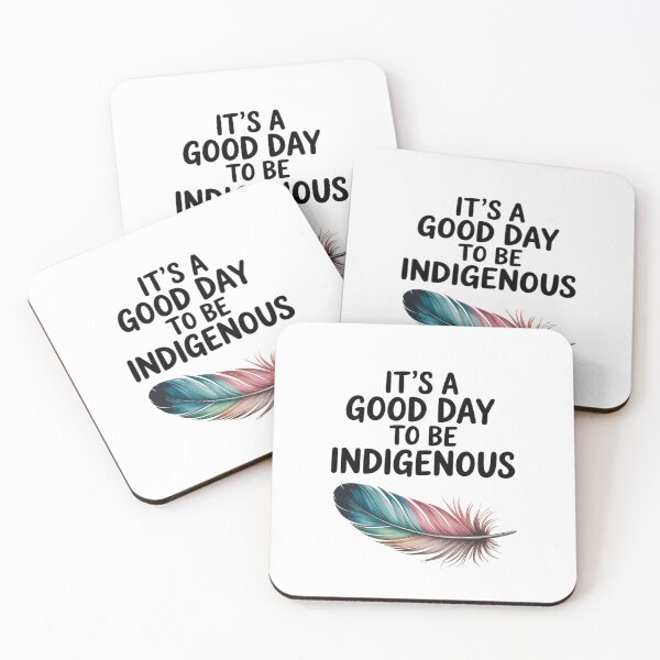 Item preview, It's a good day to be Indigenous people - native american designed and sold by DrewLeuschke.