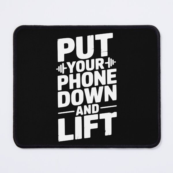 Item preview, Put Your Phone Down and Lift designed and sold by Frank Ring.