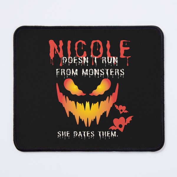 Item preview, Nicole Doesn’t Run from Monsters – She Dates Them | Spooky Halloween Quote Design designed and sold by Antik by Schulz.