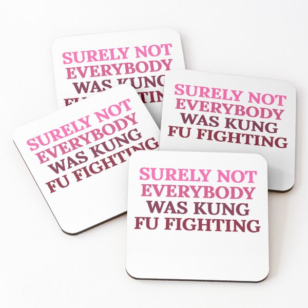 Item preview, Surely not everyone was kung fu fighting funny saying everybody designed and sold by SkeletonsDanger.