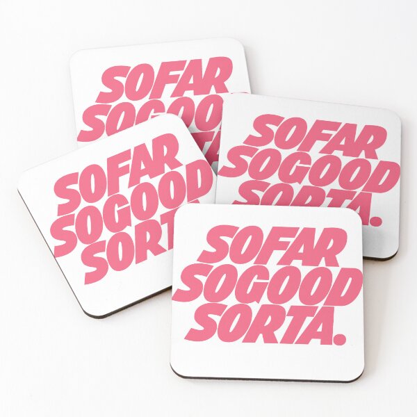 Item preview, So Far So Good Sorta Retro Quote designed and sold by andry01.