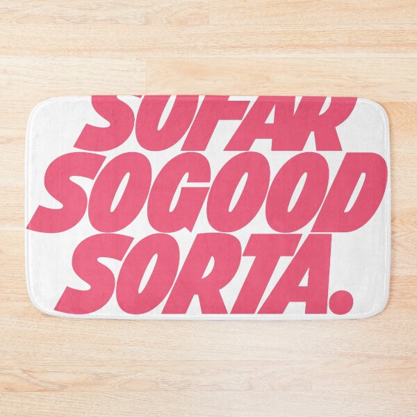 Item preview, So Far So Good Sorta Retro Quote designed and sold by andry01.