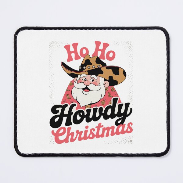 Item preview, Ho Ho Howdy Christmas designed and sold by RayArmstrong.