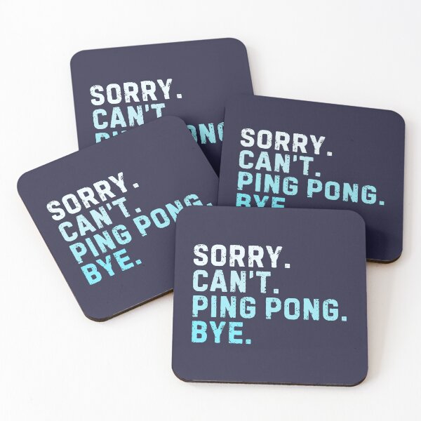 Item preview, Sorry Can't Ping Pong Bye Sarcastic Table Tennis Funny designed and sold by StrideSuccess.
