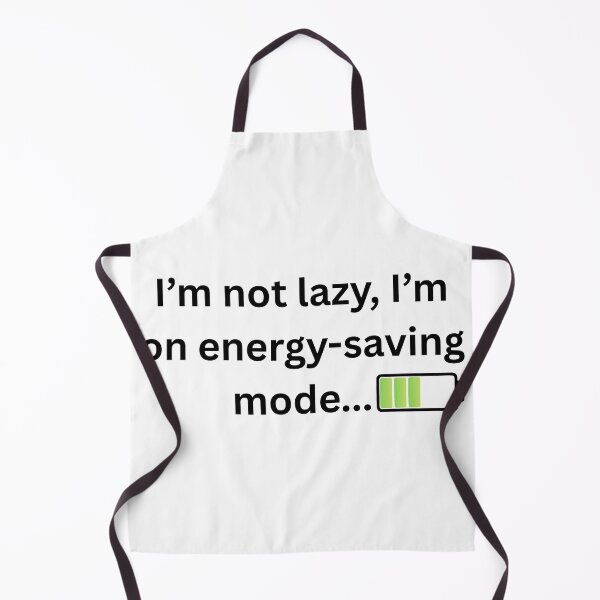 Item preview, I’m not lazy, I’m on energy-saving mode. Design designed and sold by ConceptStudios.