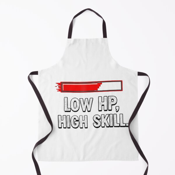 Item preview, low hp, high skill designed and sold by cgurtlinger.